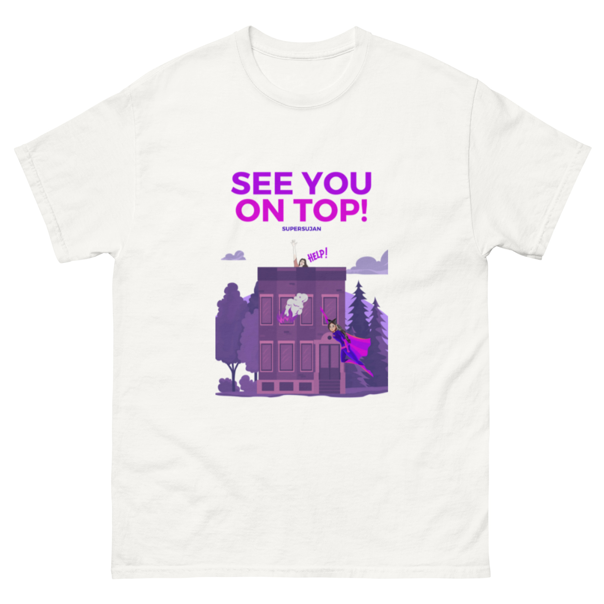 SuperSujan Tshirt-See You on Top!-Style 1